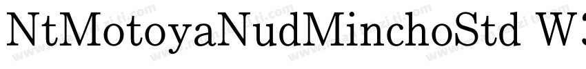 NtMotoyaNudMinchoStd W3字体转换